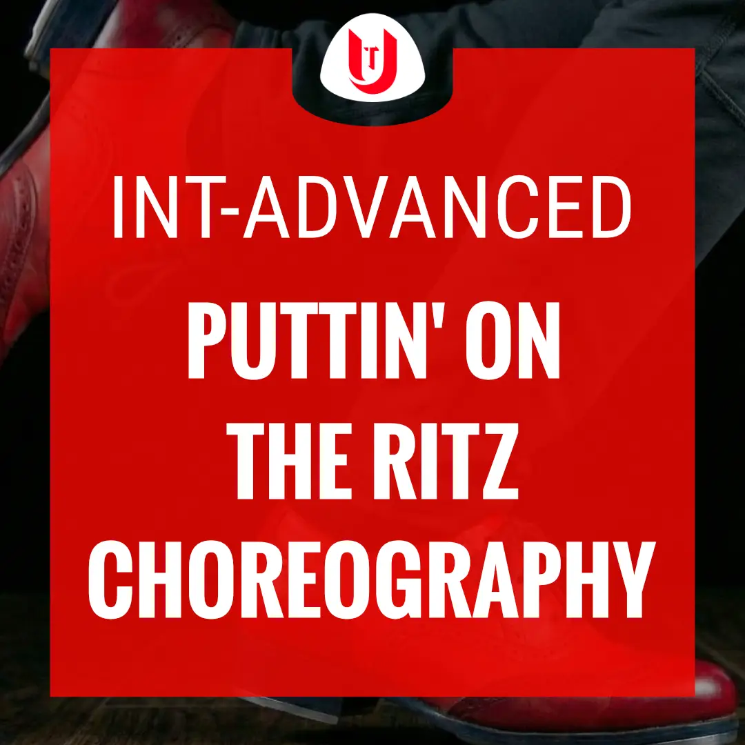 Puttin' On the Ritz int-advanced tap dance choreography product graphic