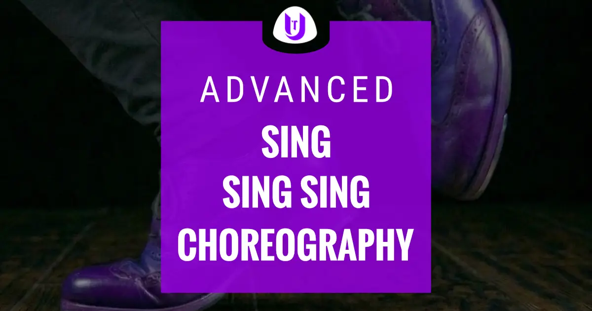 Sing Sing Sing Advanced Tap Choreography | United Taps
