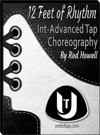 12 Feet of Rhythm Int-Advanced Tap Dance Choreography