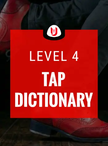 Level 4 Tap Dance Dictionary 