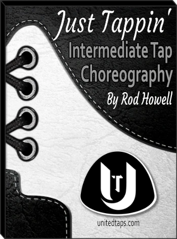 Just Tappin' Intermediate Tap Dance Choreography