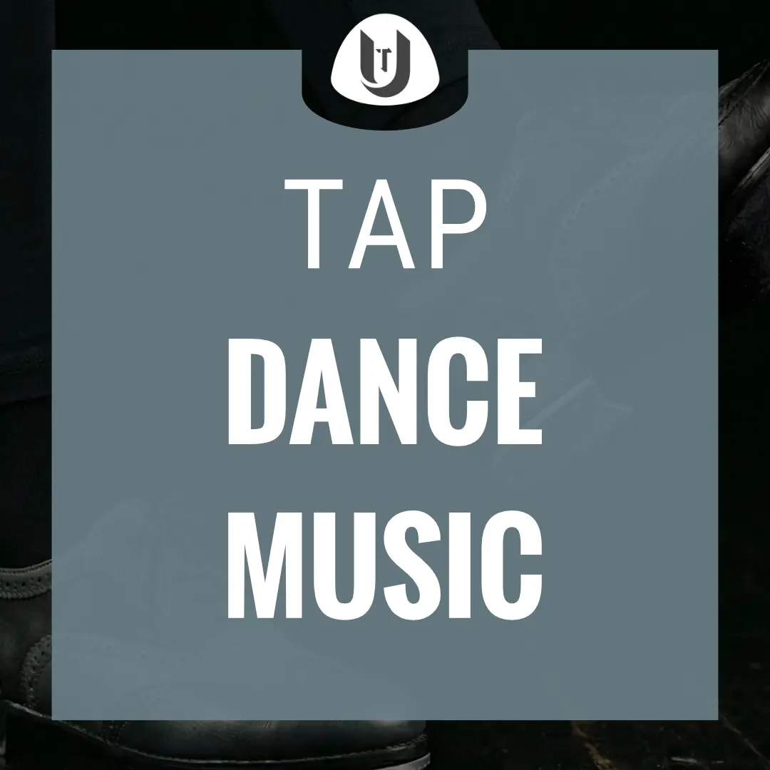 Tap Dance Music