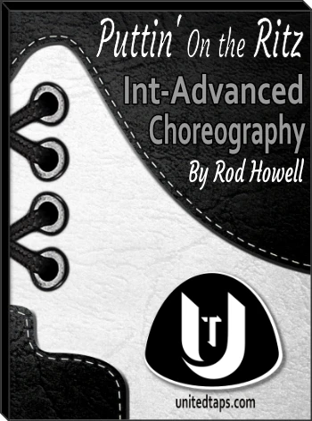 Puttin' On the Ritz Int-Advanced Tap Dance Choreography