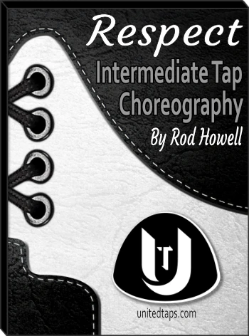 Respect Intermediate Tap Dance Choreography