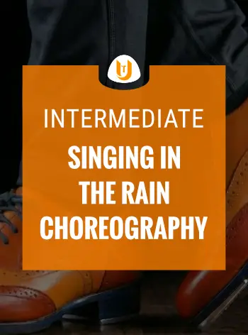 Singing In the Rain Intermediate Tap Dance Choreography