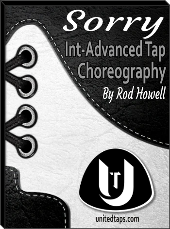 Sorry Int-Advanced Tap Dance Choreography