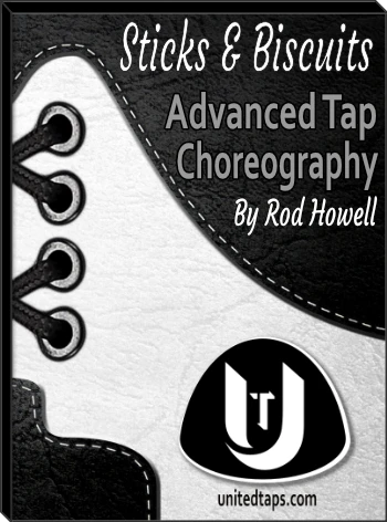Sticks and Biscuits Advanced Tap Dance Choreography