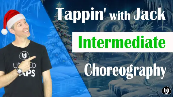 Tappin&apos; With Jack Intermediate Tap Choreography